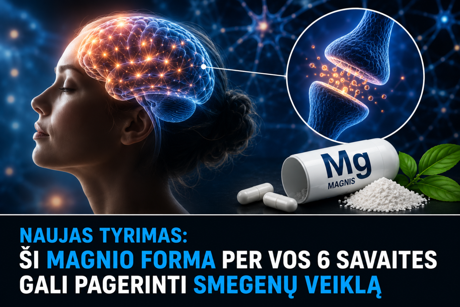 tyrimas nustebino viena magnio forma per 6 savaites pagerino pazinimo funkcijas